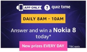 Amazon Nokia 8 Quiz - Answer And Win Nokia 8 (All Answer)