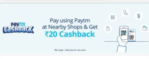 Paytm - Pay using Paytm 2 times at nearby shops & Get Rs.20 Cashback ( New Users )