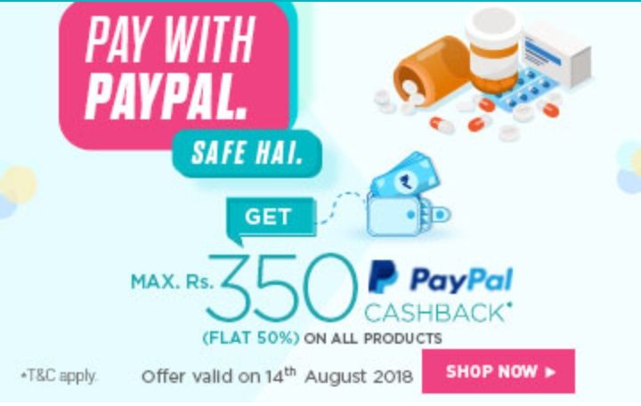 Netmeds - Flat 50% Cashback Upto Rs.350 On The First-Ever PayPal transaction