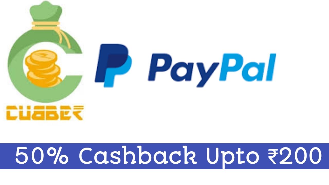 Cubber App - Get Rs.400 Recharge In Just Rs.200 Via Paypal Payment