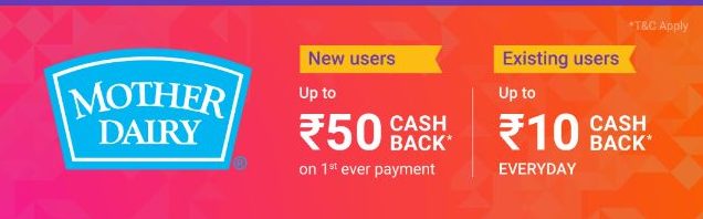 Phonepe Mother Dairy - Get 50% Cashback Upto Rs.50 On First Ever Mother Dairy Booths Payment + Rs.10 Everday