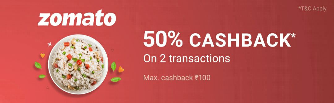 Phonepe - Get 50% Cashback Upto ₹50 on Two Transactions Per User on Zomato App