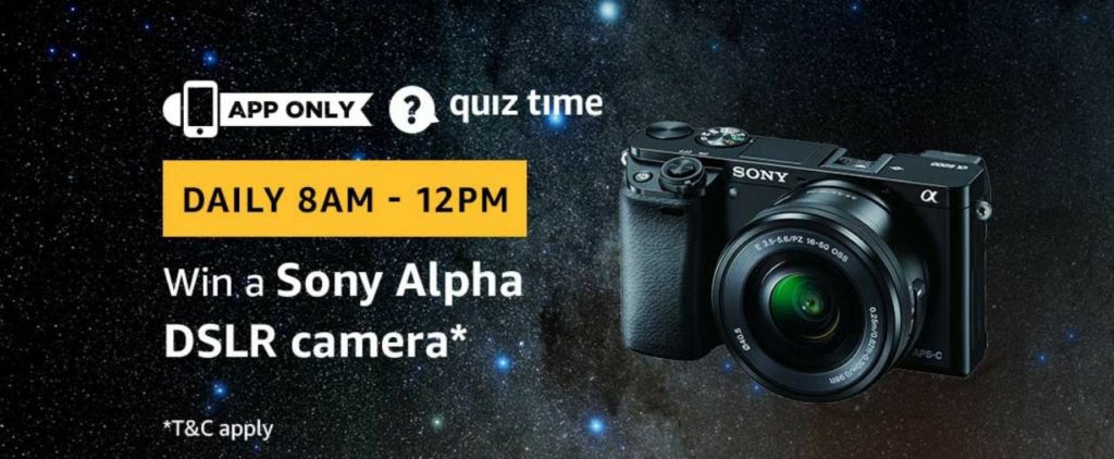 (Answer Added) Amazon Quiz Time Daily - Today Amazon Quiz Answers (23 March) & Win a Sony Alpha DSLR Camera