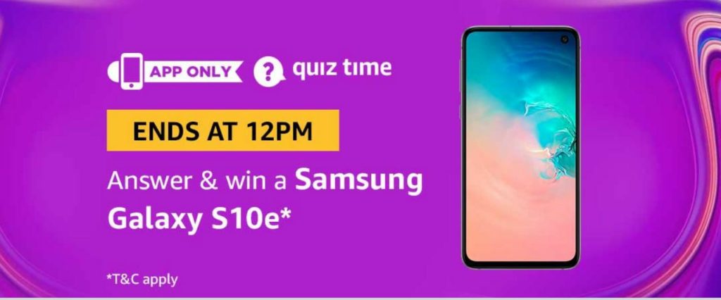 (Answer Added) Amazon Quiz Time Daily - Today Amazon Quiz Answers (24 March) & Win a Samsung Galaxy S10e
