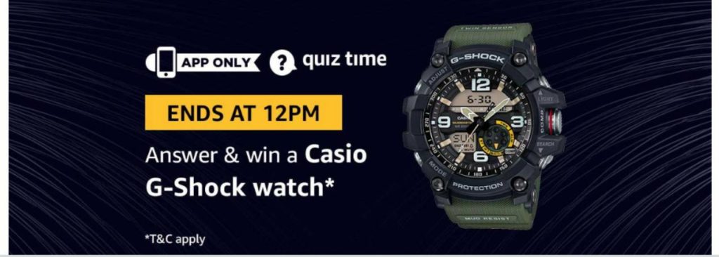 (Answer Added) Amazon Quiz Time Daily - Today Amazon Quiz Answers (28 March) & Win a G-shock Watch