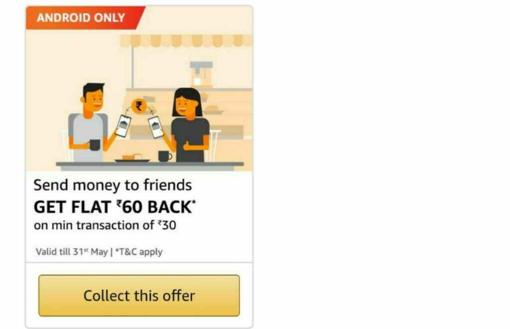 Amazon UPI Loot - Do Recharge of Rs.50 & Unlock Send Rs.30 or more, Get Rs.60 Cashback Offer