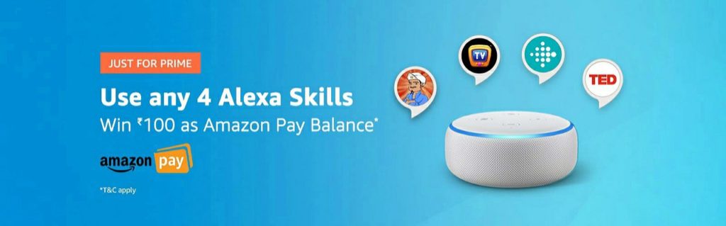  Amazon Alexa Prime Offer- Use any 4 Alexa Skills and win ₹100 as Amazon Pay Balance Cashback