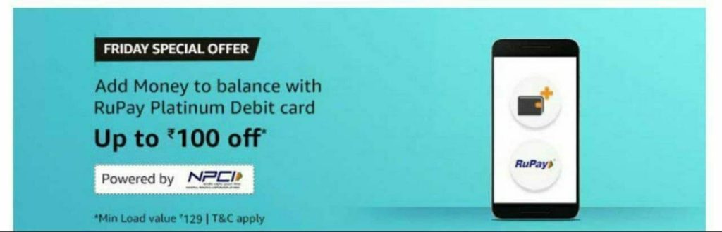 Amazon Rupay Add Money and get Free Rs.100 Cashback